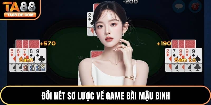 Đôi nét sơ lược về game bài mậu binh