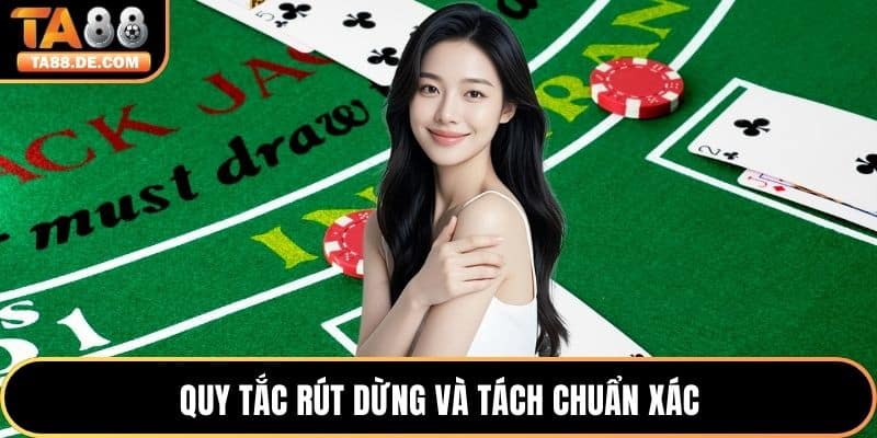 Quy tắc rút dừng và tách chuẩn xác