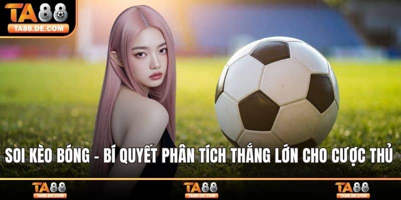 Soi kèo bóng