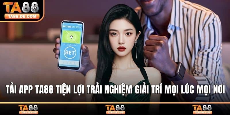 Tải App Ta88
